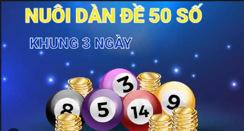 Dàn đề 50 số nuôi khung 2 ngày